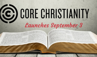 Behind the Scenes at Core Christianity