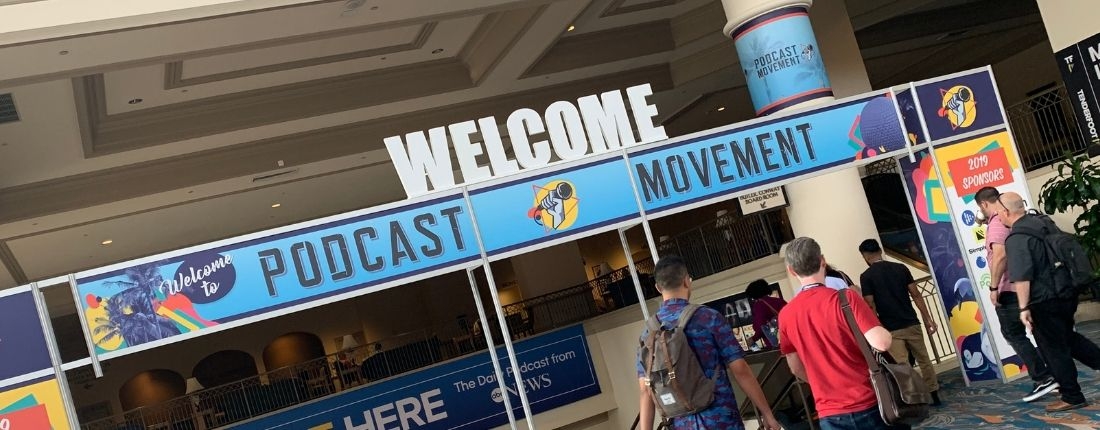 Content, Engagement and Community – Podcast “Must Have’s” from the Podcast Movement Conference