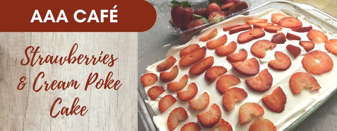 Recipe: Strawberries & Cream Poke Cake